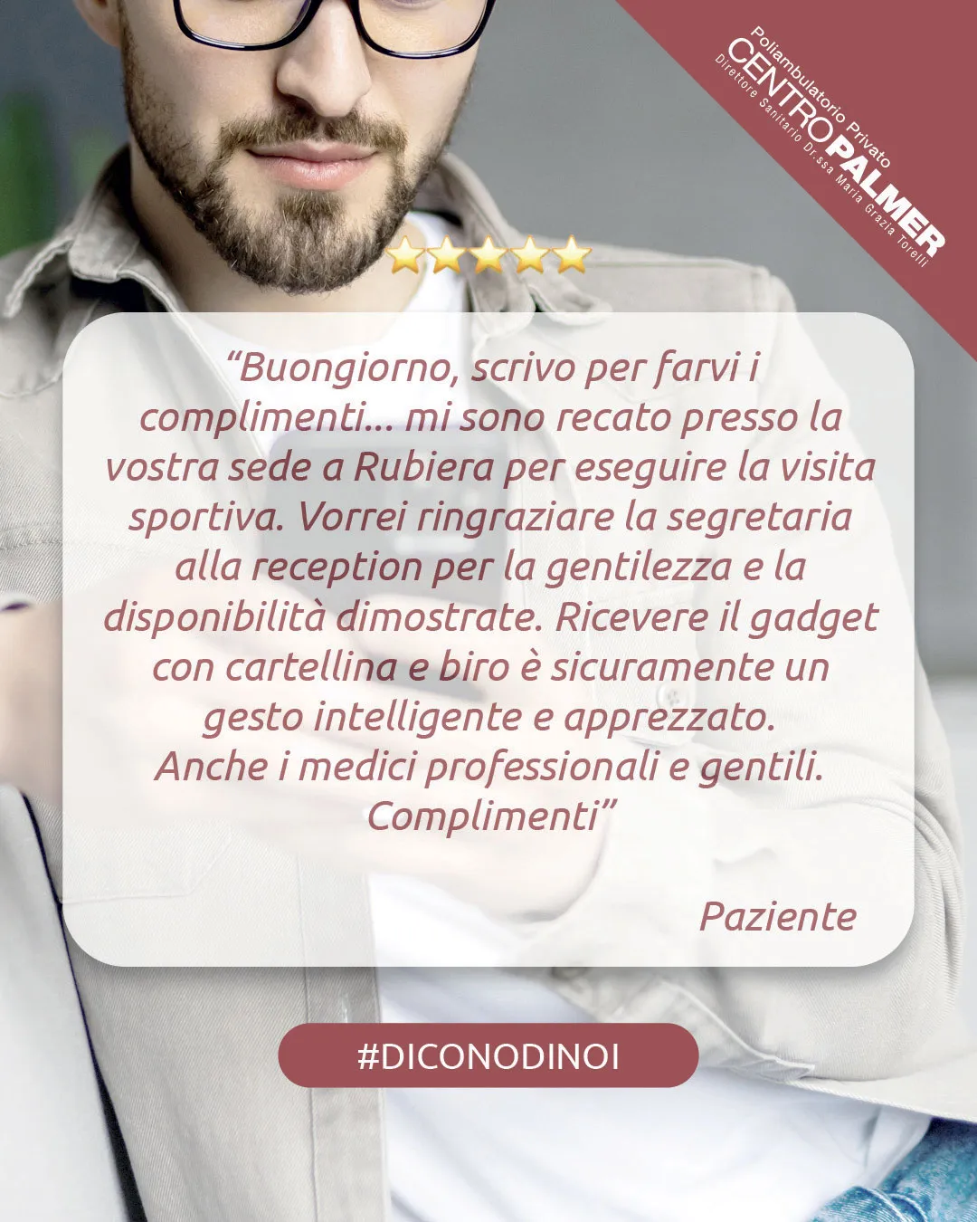 Testimonianze del Poliambulatorio Privato Centro Palmer a Reggio Emilia e Rubiera. 28