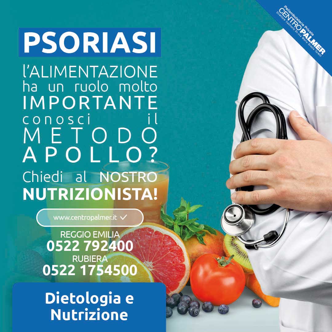 Alimentazione e Psoriasi del Poliambulatorio Privato Centro Palmer a Reggio Emilia e Rubiera.