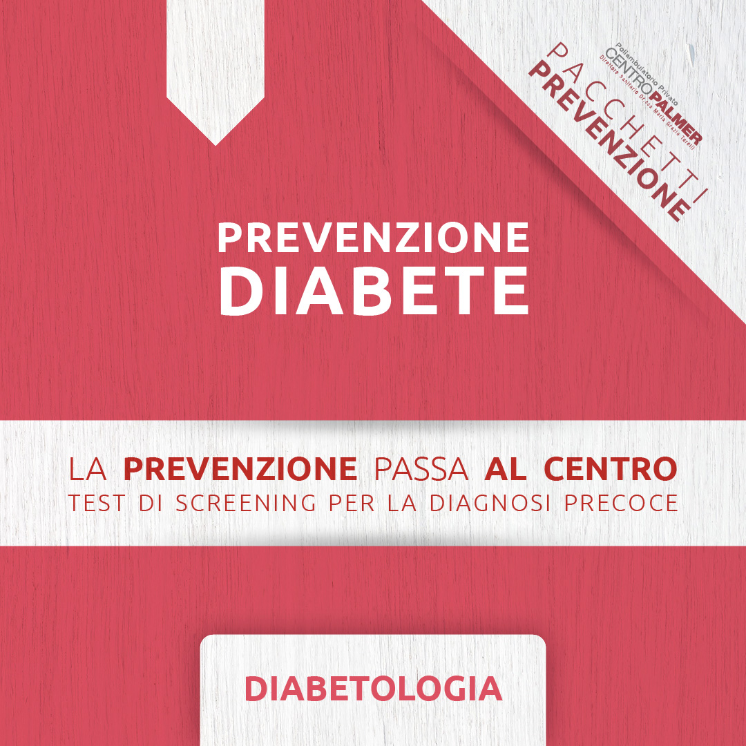 Centro Palmer PREVENZIONE al diabete. 1